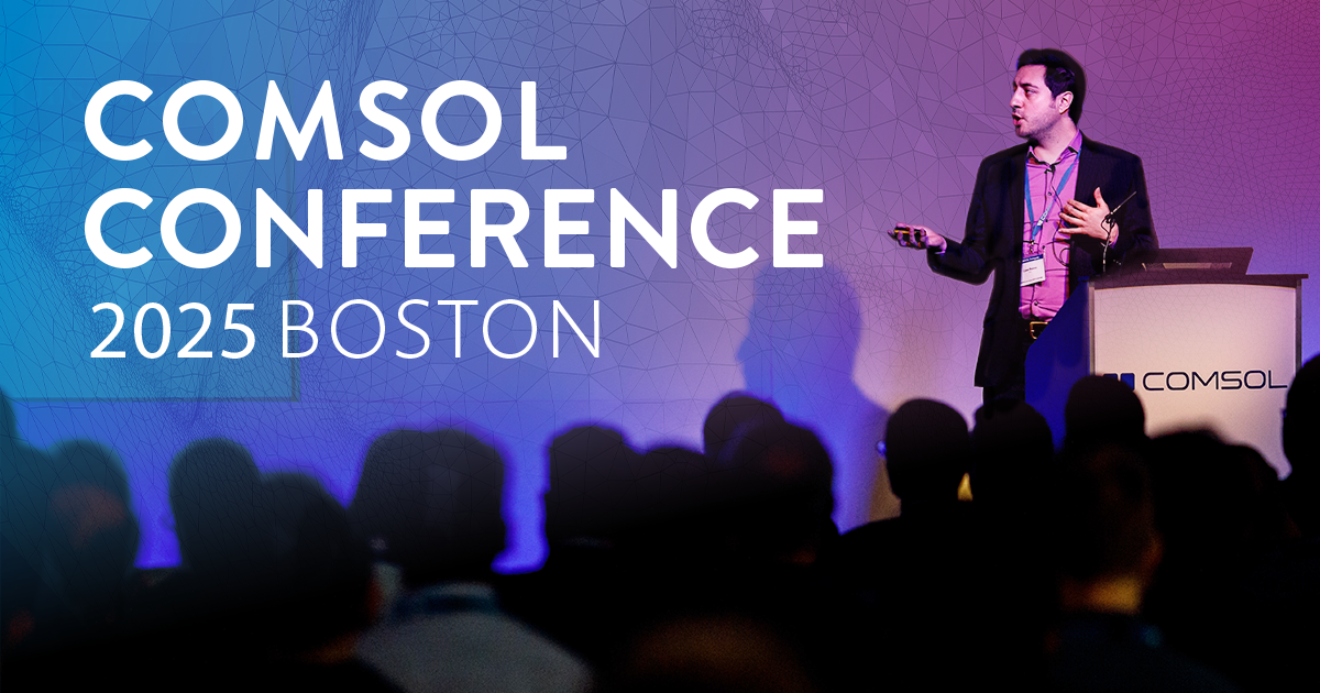 An advertisement for the COMSOL Conference 2025 Boston showing one presenter on stage.